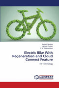 Electric Bike With Regeneration and Cloud Connect Feature, (Paperback) Electric Bikes